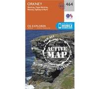 Os Explorer Map Active (464) Orkney - Westray, Papa Westray, Rousay, Egilsay And Wyre (Os Explorer Active Map) (Map) Ordnance Survey, (Auteur)