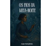 Os Fios da Meia-Noite