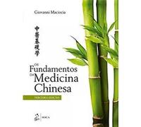 Os Fundamentos da Medicina Chinesa