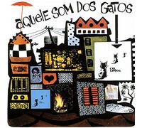 Os Gatos - Aquele Som Dos Gatos