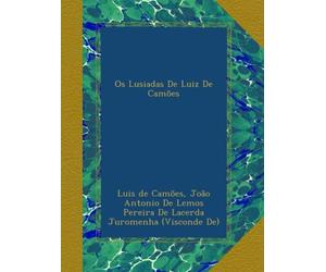 Os Lusiadas De Luiz De Camões