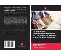 Os Meios De Comunicação Social Na Psyop Russa Na Polónia E Nos Estados Bálticos