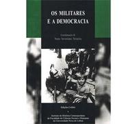 Os Militares E a Democracia Universidade Nova de Lisboa, Nuno Severiano Teixeira (Auteur)