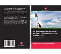 Os Movimentos Em Ascensão Na Igreja Contemporânea E As Suas Falácias