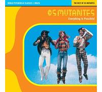 Os Mutantes - Everything is Possible : World