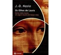 Os Olhos De Laura. Coleção Transmissão Da Psicanálise J - D Nasio (Auteur)