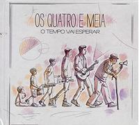 Os Quatro e Meia - O Tempo Vai Esperar [CD] 2020