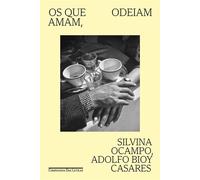 Os que amam, odeiam - Silvina Ocampo - COMPANHIA DAS LETRAS - ebook (ePub) - Livre