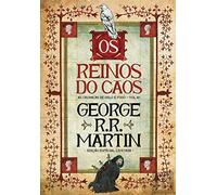 Os Reinos do Caos As Crónicas de Gelo e Fogo - Vol. 10 (Edição especial limitada)
