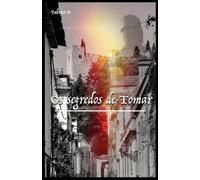 Os segredos de Tomar: Versão portuguesa do romance Les secrets de Tomar