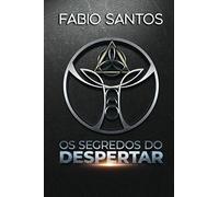 Os Segredos do Despertar