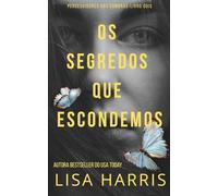 Os Segredos Que Escondemos: Suspense Psicológico Cristão-Portuguese Edition