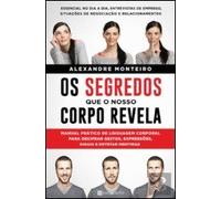 Os Segredos que o Nosso Corpo Revela (Portuguese Edition) [Paperback] Alexandre Monteiro