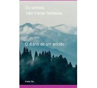 Os Sonhos Não Meras Fantasias