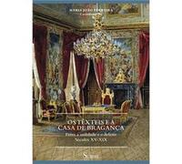 Os T?Xteis E A Casa De Bragança, Os - [Livre en VO] Ferreira, Maria João (Auteur)