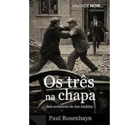 Os três na chapa: Seis aventuras de Joe Jenkins