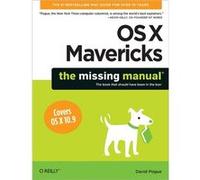 OS X Mavericks: The Missing Manual (The Missing Manuals) David Pogue (Auteur)
