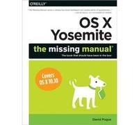 OS X Yosemite The Missing Manual by David Pogue David Pogue (Auteur)