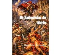 Os Xadrezistas de Marte: Série John Carter de Marte, livro 5 (traduzido)