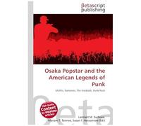 Osaka Popstar And The American Legends Of Punk