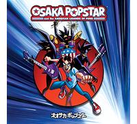 Osaka Popstar - Osaka Popstar And The American Legends Of Punk [Vinyl] Anniversa