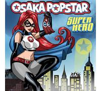 Osaka Popstar - Super Hero [New 12" Vinyl]