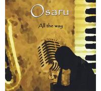 Osaru - All The Way