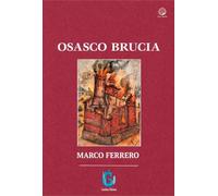 Osasco brucia. Nuova ediz.