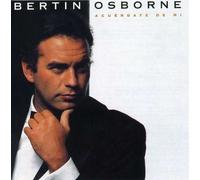 Osborne, Bertin - Acuerdate De Mi