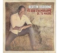 Osborne, Bertin - Yo Debi Enamorarme De. [Import]