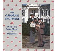 The Osborne Brothers - When Roses Bloom in Dixieland