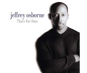 Osborne, Jeffrey - That's for Sure
