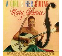 Osborne, Mary - A Girl & Her Guitar