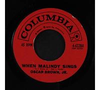 OSCAR BROWN, JR. - when malindy sings 45 rpm single