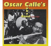 Oscar Calle's Cuban Band 1932-1939 by Oscar Calle (1999-05-11)