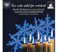 Oscar Chamber Choir – Musik Till Advent – CD