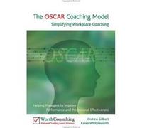 OSCAR Coaching Model - [Livre en VO] Mr Andrew Gilbert, Ms Karen Jane Whittleworth (Auteur)