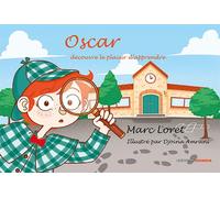 Oscar découvre le plaisir d'apprendre