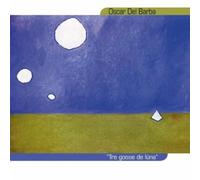 Oscar Del Barba - Tre Gosse de Luna