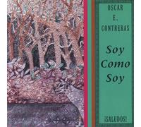Oscar E Contreras - Soy Como Soy