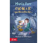 Oscar e io e quella volta che...