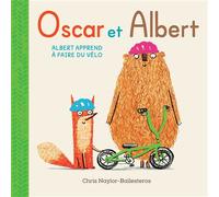 Oscar et Albert - Albert apprend à faire du vélo - Chris Naylor-Ballesteros - Kaleidoscope - cartonné - Album jeunesse