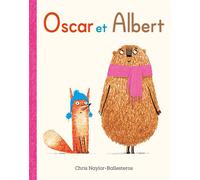Oscar et Albert - Chris Naylor-Ballesteros - Ecole Des Loisirs - broché - Album jeunesse