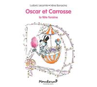 Oscar et Carrosse - La fête foraine