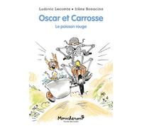 Oscar Et Carrosse - Le Poisson Rouge
