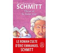 Oscar et la dame rose - Éric-Emmanuel Schmitt - Lgf - Poche - Roman