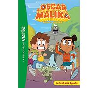 Oscar et Malika 01 - Le troll des égouts