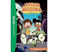 Oscar et Malika 03 - Le mystère de l'arbre