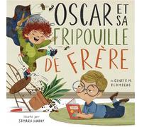 Oscar et sa fripouille de frère - Samara Hardy - Blf Europe - cartonné - Document jeunesse