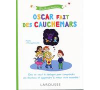 Oscar fait des cauchemars
